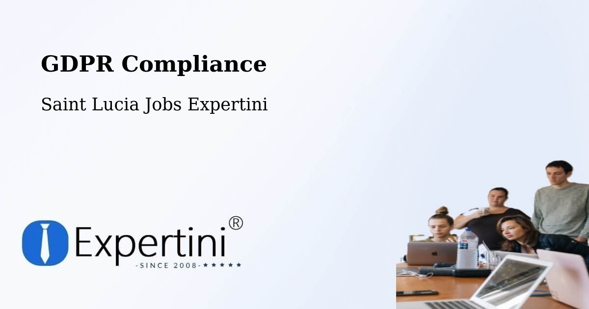 EU GDPR Compliance Statement – Bishop'S Gap - Saint Lucia Jobs Expertini